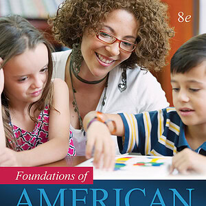 Foundations of American Education (8th Edition) - eBook