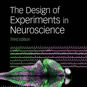 The Design of Experiments in Neuroscience (3rd Edition) - eBook