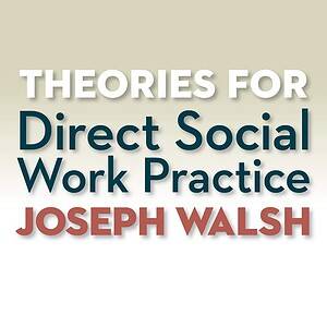 Theories for Direct Social Work Practice (3rd Edition) - eBook