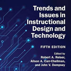 Trends and Issues in Instructional Design and Technology (5th Edition) - eBook