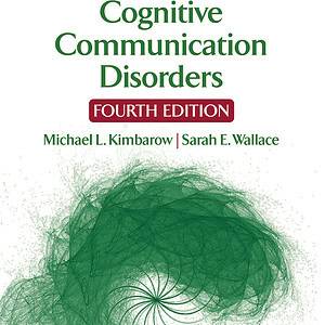 Cognitive Communication Disorders (4th Edition) - eBook