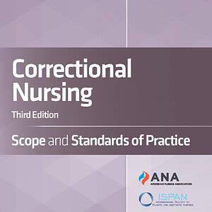 Correctional Nursing: Scope and Standards of Practice (3rd Edition) - eBook