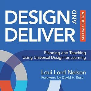 Design and Deliver: Planning and Teaching Using Universal Design for Learning (2nd Edition) - eBook