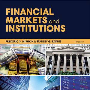 Financial Markets and Institutions (10th Edition) - eBook