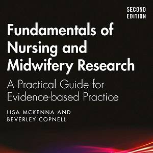 Fundamentals Nursing and Midwifery Research: A Practical Guide for Evidence-based Practice (2nd Edition) - eBook
