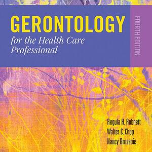 Gerontology for the Health Care Professional (4th Edition) - eBook