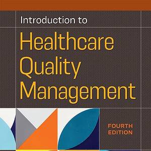 Introduction to Healthcare Quality Management (4th Edition) - eBook