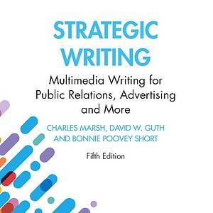 Strategic Writing: Multimedia Writing for Public Relations, Advertising and More (5th Edition) - eBook