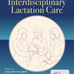 Core Curriculum for Interdisciplinary Lactation Care - eBook