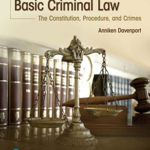 Basic Criminal Law: The Constitution, Procedure, and Crimes (5th Edition) - eBook