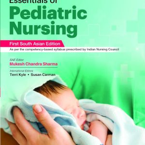 Essentials of Pediatric Nursing (South Asian Edition) - eBook