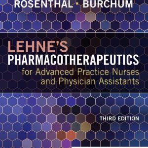 Lehne's Pharmacotherapeutics for Advanced Practice Nurses and Physician Assistants (3rd Edition) - eBook