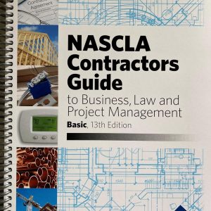 NASCLA Contractors Guide to Business, Law and Project Management, BASIC (13th Edition) - eBook