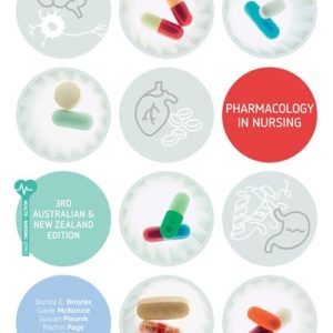 Pharmacology in Nursing (3rd Australian and New Zealand Edition) - eBook