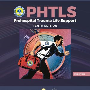 Prehospital Trauma Life Support (PHTLS): (10th Edition-UK) - eBook