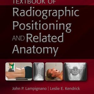 Textbook of Radiographic Positioning and Related Anatomy (11th Edition) - eBook