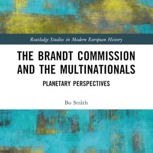 The Brandt Commission and the Multinationals: Planetary Perspectives (1st Edition) - eBook