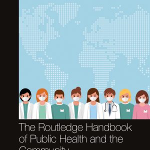 The Routledge Handbook of Public Health and the Community - eBook