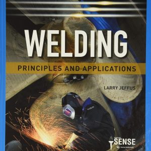 Welding: Principles and Applications (9th Edition) - eBook