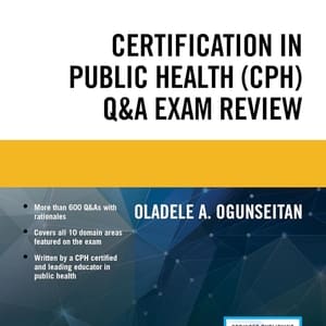 Certification in Public Health (CPH) Q&A Exam Review (1st Edition) - eBook