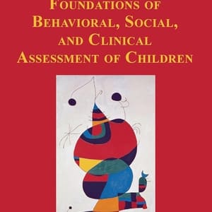 Foundations of Behavioral, Social, and Clinical Assessment of Children (7th Edition) - eBook