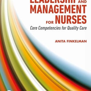 Leadership and Management for Nurses: Core Competencies for Quality Care (5th Edition) - eBook