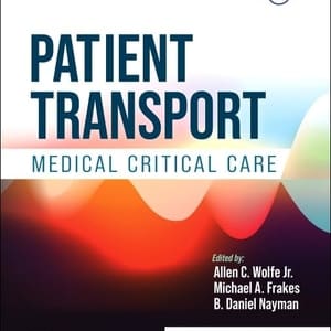 Patient Transport: Medical Critical Care (1st Edition) - eBook