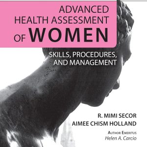 Advanced Health Assessment of Women: Skills, Procedures, and Management (5th Edition) - eBook