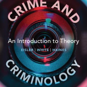 Crime and Criminology: An Introduction to Theory (4th Canadian Edition)- eBook