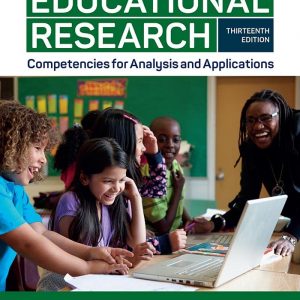 Educational Research: Competencies for Analysis and Applications (13th Edition) - eBook