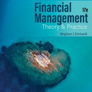 Financial Management: Theory & Practice (17th Edition) - eBook