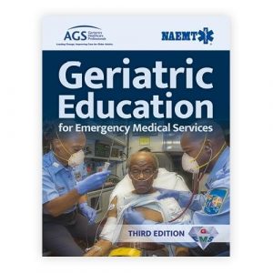 Geriatric Education for Emergency Medical Services (3rd Edition) - eBook