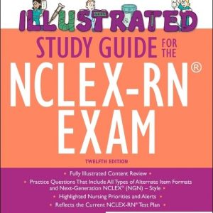 Illustrated Study Guide for the NCLEX-RN® Exam (12th Edition) - eBook