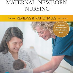 Maternal-Newborn Nursing with Nursing Reviews & Rationales (4th Edition) - eBook
