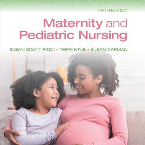 Maternity and Pediatric Nursing (5th Edition) - eBook