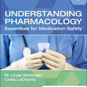 Understanding Pharmacology: Essentials for Medication Safety (3rd Edition) - eBook