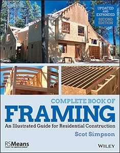 Complete Book of Framing An Illustrated Guide for Residential Construction (2nd Edition-Updated) - eBook