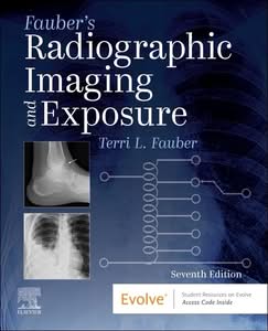 Fauber's Radiographic Imaging and Exposure (7th Edition) - eBook