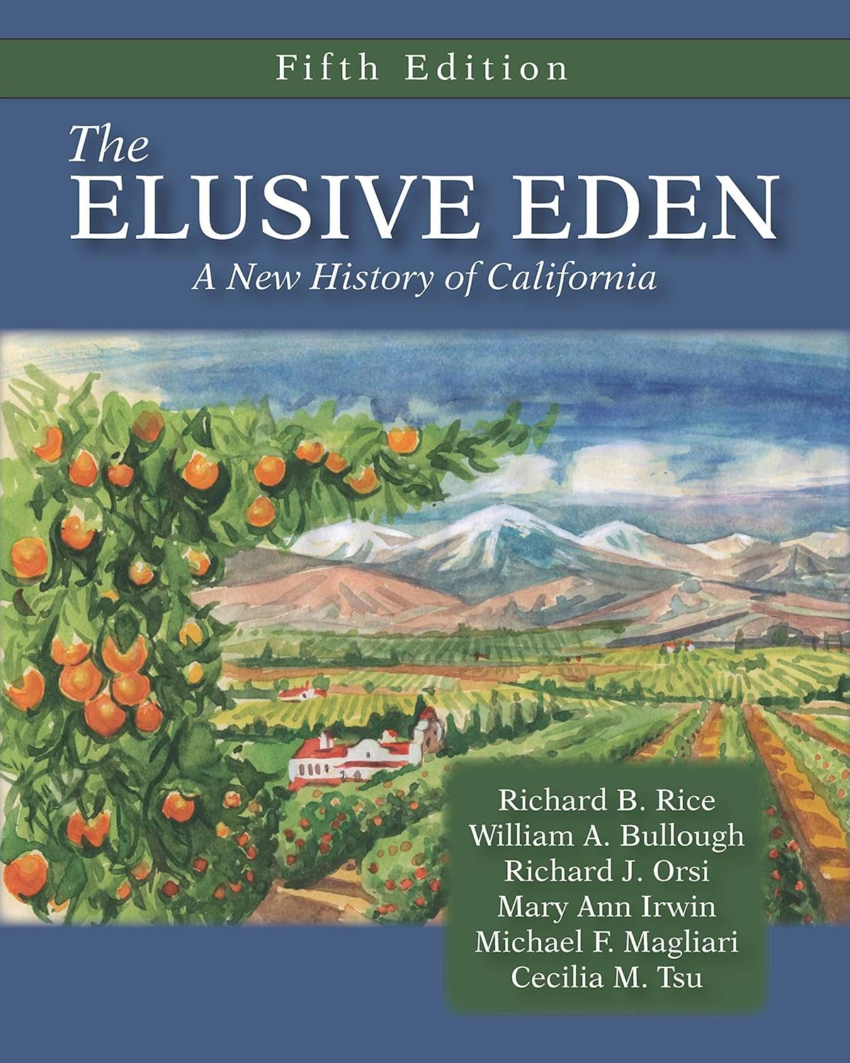 The Elusive Eden: A New History of California (5th Edition) - eBook