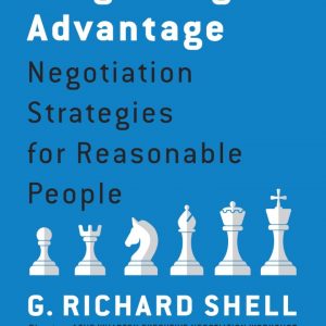 Bargaining for Advantage: Negotiation Strategies for Reasonable People (2nd Edition) - eBook