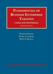 Fundamentals of Business Enterprise Taxation (7th Edition) - eBook