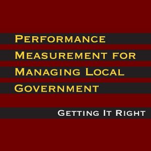 Performance Measurement for Local Government Management: Getting it Right - eBook