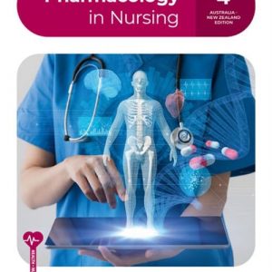 Pharmacology in Nursing (4th Australia-New Zealand Edition) - eBook