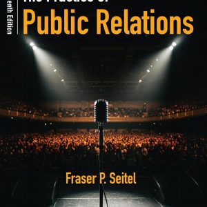 The Practice of Public Relations (15th Edition) - eBook