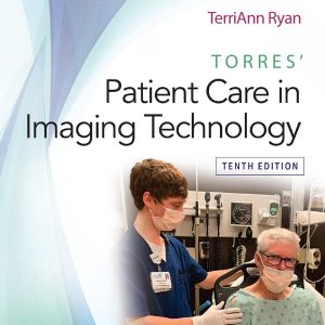Torres' Patient Care in Imaging Technology (10th Edition) - eBook