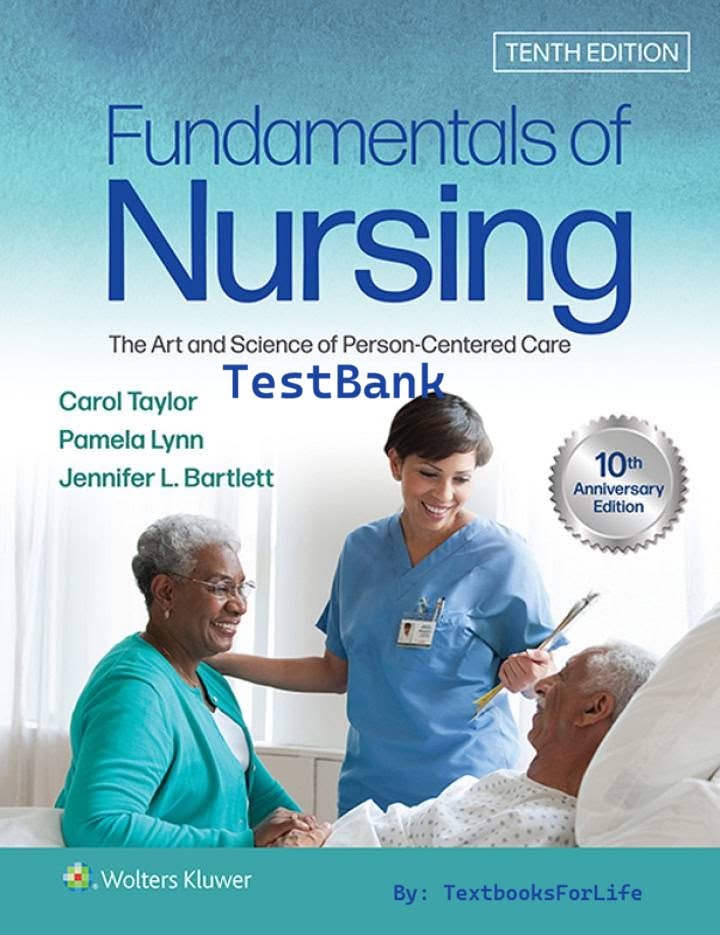 Fundamentals-of-Nursing-The-Art-and-Science-of-Person-Centered-Care-10th-testbank